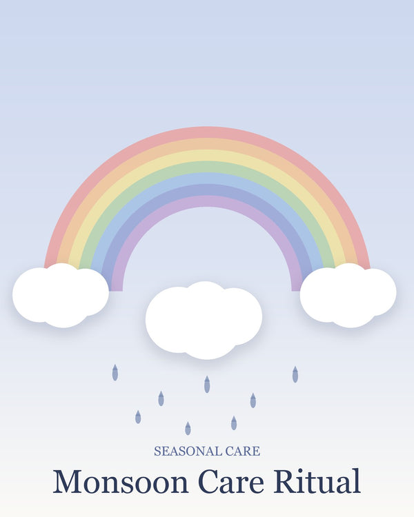 Monsoon Care Ritual